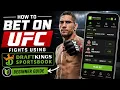 How to Bet on UFC Fights Using DraftKings Sportsbook Beginner Guide
