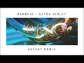 Download Lagu Kareful - Ultra Violet (Vacant Remix)