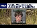 Florida man 19 killed cut up abandoned body in suitcase police say
