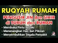 Download Lagu BULAN SURO RUQYAH RUMAH DAHSYAT PEMBUKA REZEKI, PENGANTAR TIDUR, PENGUSIR JIN DAN SETAN