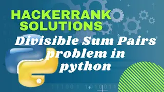 Hackerrank problem Divisible Sum Pairs in problem-Solving is solved for you in python language