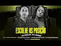 MC MARLEY, MC LARISSA - ESCOLHE AS POSIÇÃO / ENTÃO NOVINHO / DE QUATRO PODE (BREMIX BREGA FUNK)