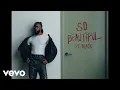 Download Lagu Johnny Venus, 6LACK - So Beautiful (Official Music Video)