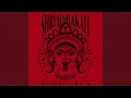 Lagu Shri Mahakali Avahanam
