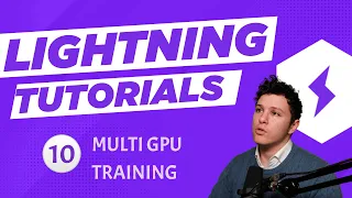 PyTorch Lightning - Multi GPU Training