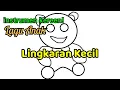 INSTRUMEN / KARAOKE - LINGKARAN KECIL - LAGU ANAK