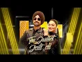 Tu Juliet Jatt Di - Official Audio | Diljit Dosanjh | Neeru Bajwa | Latest Punjabi Songs 2024