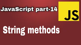 JS part 14 - String String methods