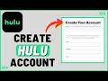 How to Create Hulu Account I Sign Up For Hulu 2023