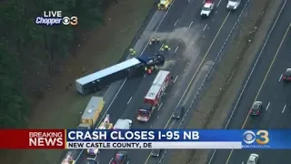 Crash involving tractor-trailer closes I-95 northbound in New Castle County Delaware