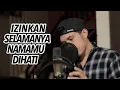 Download Lagu Izinkan selamanya namamu  dihati - Eye (Cover by Nurdin yaseng)