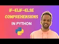 If-Elif-Else with Comprehensions Python for Data Science Anant Agarwal Complete Data Science