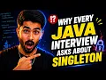 Singleton Design Pattern Complete Interview Guide 2026 Every Question Covered Java Interview