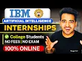 IBM Free Remote Internships 2025 Artificial Intelligence Internship For College Students 6 - Week