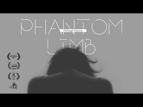Phantom Limb (Trailer)