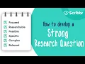How to Develop a STRONG Research Question Scribbr