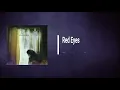 The War on Drugs - Red Eyes (Lyrics)
