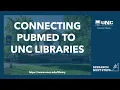 Connecting PubMed to UNC library databases