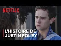 13 Reasons Why L histoire de Justin Foley VOSTFR Netflix France