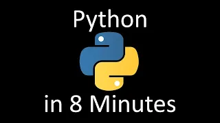 Learning the Python Programming Language in 8 Minutes