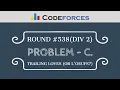 Trailing Loves or L oeufs - Codeforces Round