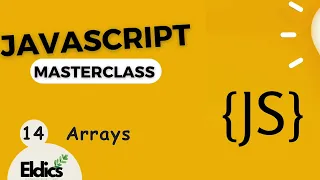 Javascript Masterclass Arrays