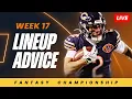 Fantasy Football Championship Week 17 Lineup Advice NFL Inactives Injury Updates