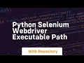 python selenium webdriver executable path