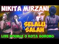 Download Lagu NIKITA MIRZANI - SELALU SALAH ( LIVE DOUBLE O KOTA SORONG )