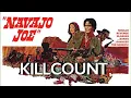 Download Lagu Navajo Joe (1966) Burt Reynolds Killcount