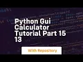 Python gui calculator tutorial part 15 13