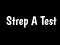 Strep A Test Rapid Strep Test What Is Group A Strep Test