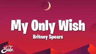 Download Britney Spears - My Only Wish (Lyrics) MP3