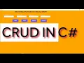 How to create CRUD reate Read Update Delete in C using Sql Server using Net Framework