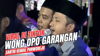 wong opo garangan santri kendil purworejo