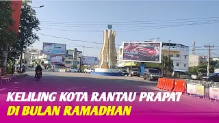 Download Beginilah Kota Rantau Prapat Di Bulan Ramadhan MP3