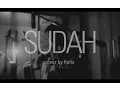 Download Lagu SUDAH - Ahmad Dhani - Cover by Hafis
