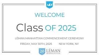 2025 Léman Manhattan Commencement Ceremony 