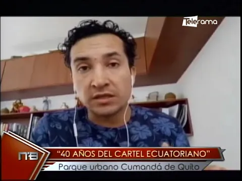 40 años del cartel Ecuatoriano parque urbano Cumandá de Quito