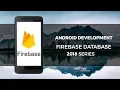 Android Studio Tutorial - Firebase Database Realtime New version remake