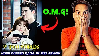 w two worlds review playflix w two worlds hindi dubbed w two worlds apart review