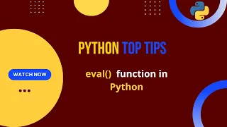 Python Top Tips eval Function in Python