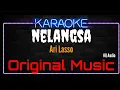 Download Lagu Karaoke Nelangsa ( Original Music ) HQ Audio - Ari Lasso