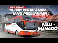 Download Lagu TANTANGAN JALAN TRANS SULAWESI DI LUAR DUGAAN ❗❗❗||TRIP REPORT BUS BORLINDO(PALU-MANADO)