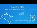 Fragmented Podcast Episode What Pattern Should I Use - P VM I