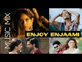 Enjoy Enjaami x Rakaasi x Mai Tera x Idhazhin Oram Music Sync