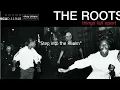 The Roots - "Step into the Realm" (Clean)