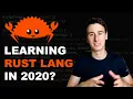 Should You Learn Rust in 2020