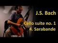 Download Lagu J.S. Bach – Sarabande (Cello Suite No.1, BWV 1007) | Classical Guitar