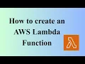 How to Create an AWS Lambda Function - 2026